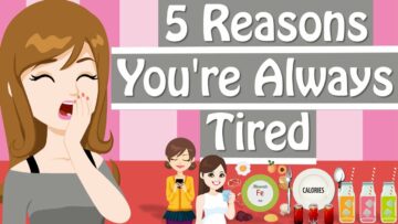 Why Am I So Tired? 5 Reasons You’re Feeling Tired All The Time