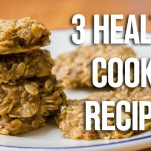 Healthy Oatmeal Cookies | 3 Different Ways