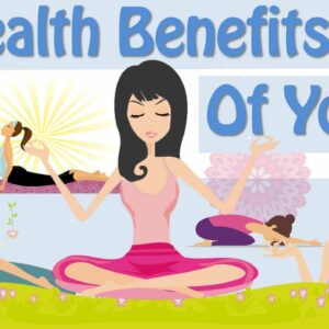 9 Health Benefits Of Yoga, Yoga For Weight Loss, Yoga Benefits