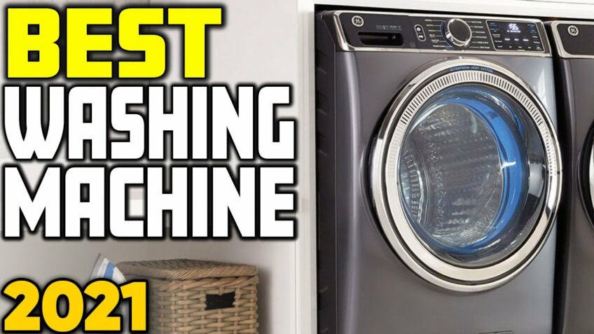 5 Best Washing Machines in 2021