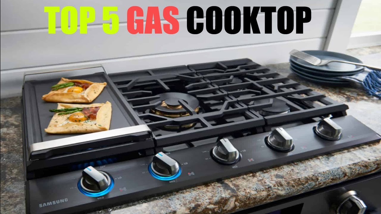 Best Gas Cooktop With Griddle Top 5 Best Gas Cooktops 2021 You Can