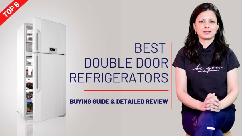 ✅ Top 6: Double Door Refrigerators in India to Buy in 2021 | Buying Guide & Review by Top Picks