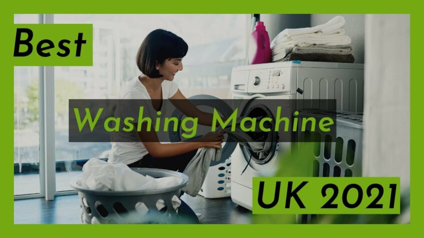Best Washing Machine UK 2021 (Best Washing Machine to Buy UK)