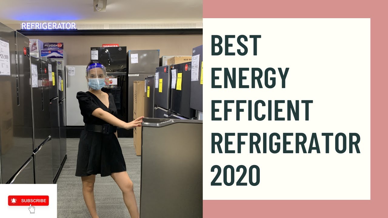 Best Energy Efficient Refrigerator 2020 Table and Flavor