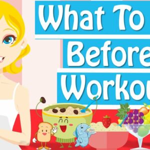 What To Eat Before A Workout? Healthy Snack Ideas