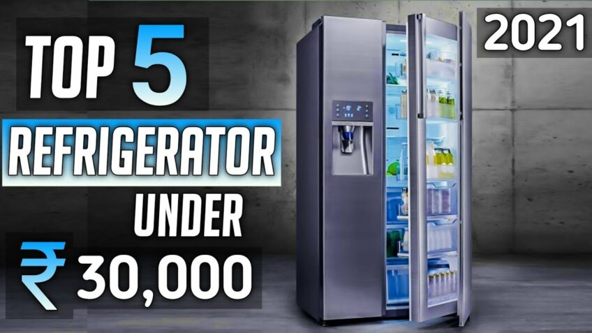 Top 5 best refrigerator under 30000 in india 2021 | best double door refrigerator under 30000