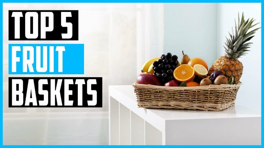Best Fruit Baskets 2021 | Top 5 Fruit Baskets Review