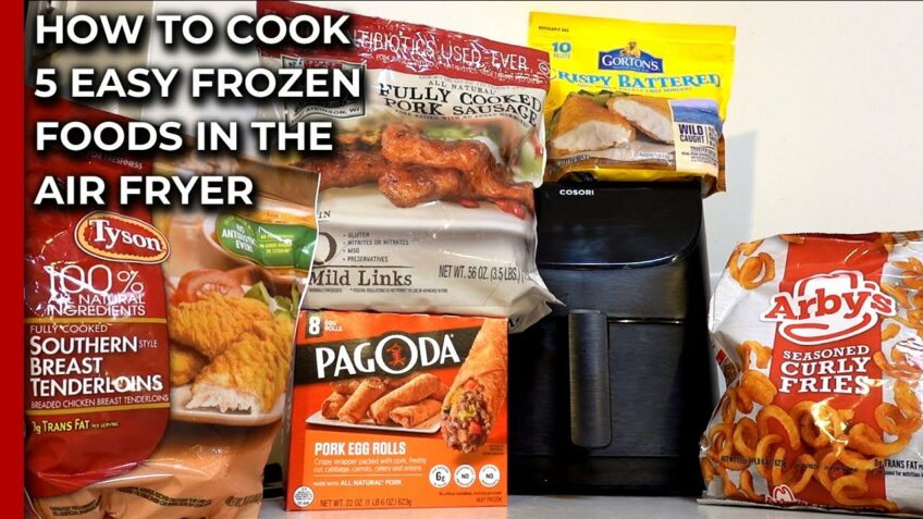 How to Cook 5 Easy Frozen Foods in the Air Fryer