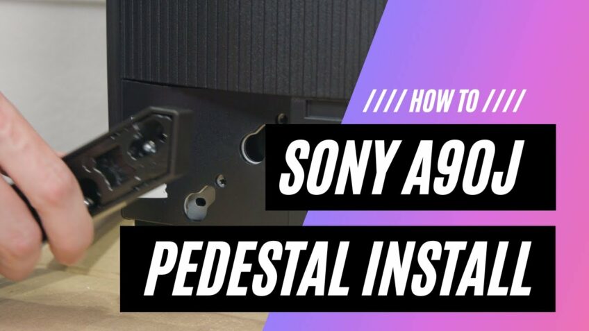 How To Install The Sony A90J OLED Pedestal