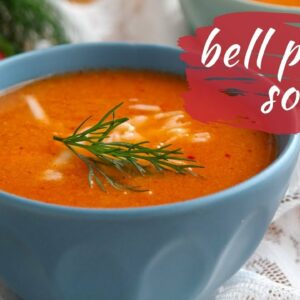 Roasted RED BELL PEPPER SOUP