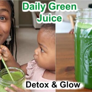 My Daily Green Juice Recipe for Detox & Glow