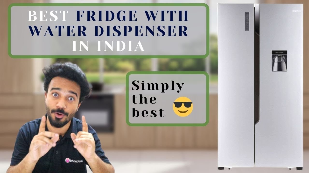 Best Refrigerator With Water Dispenser In India 2021 Top 5 Best