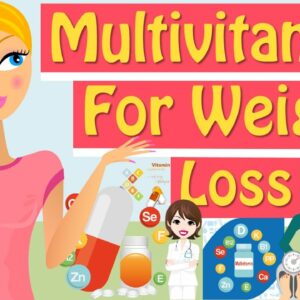 Multivitamin For Women? Learn How Weight Loss Supplements Work