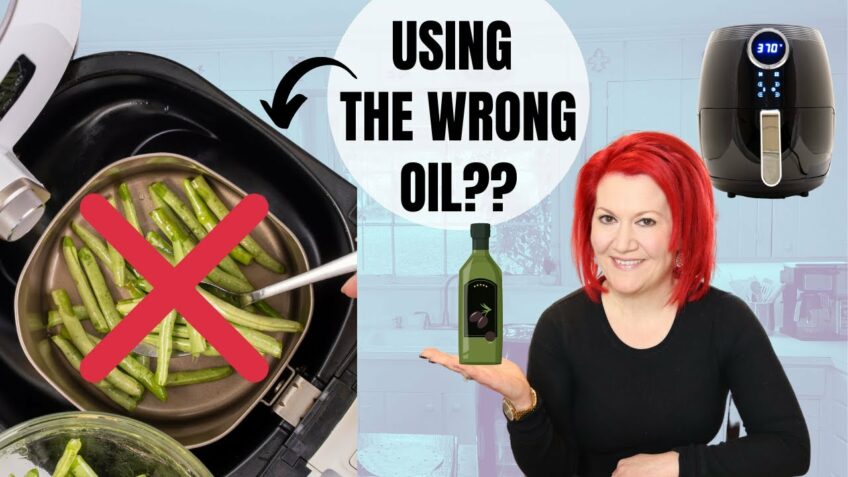 DO NOT use these 3 oils in your Air Fryer | USE INSTEAD THE BEST OILS FOR YOUR AIR FRYER!