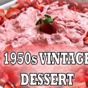 STRAWBERRY DELIGHT SALAD RECIPE | 1950s Vintage No Bake Dessert