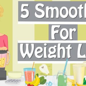 5 Smoothie Recipes For Weight Loss, Healthy Smoothie Recipes