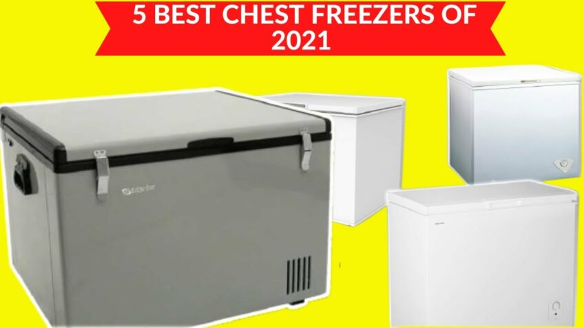 BEST CHEST FREEZERS YOU CAN BUY IN 2021 |  5 BEST CHEST FREEZERS OF 2021