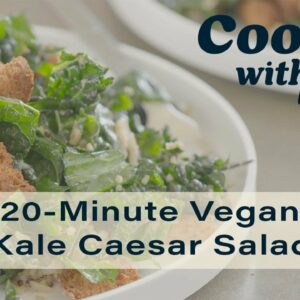 20-Minute Vegan Kale Caesar Salad Recipe | Cook With Us | Well+Good