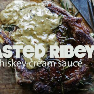 Bone In Ribeye Steak Recipe with Whisky Cream Sauce