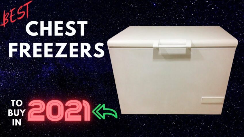 Best Chest Freezers To Buy In 2021