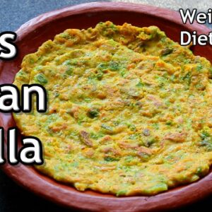 Oats Besan Chilla – Weight Loss Breakfast/Lunch – Healthy Diet Recipes -Oats Recipes For Weight Loss