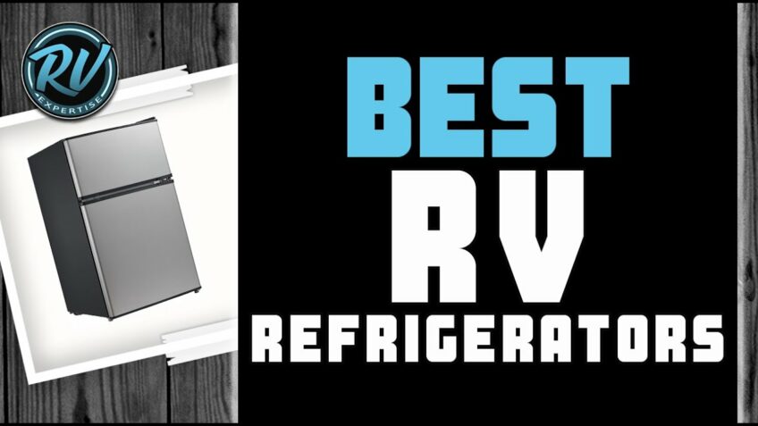 Best RV Refrigerators 🍔: Top Options Reviewed | RV Expertise