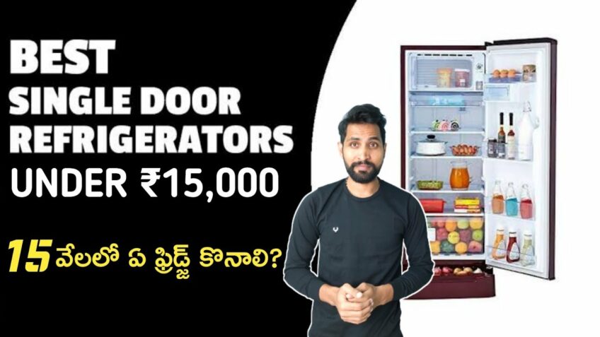 Top 5 Best Single Door Refrigerators Under Rs 15,000 ⚡⚡March 2021