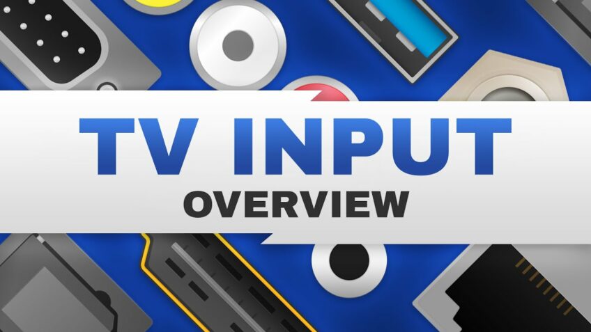 TV Input Overview