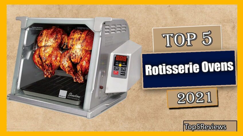 ✅ 5 Best Rotisserie Ovens in 2021 | budget rotisserie ovens