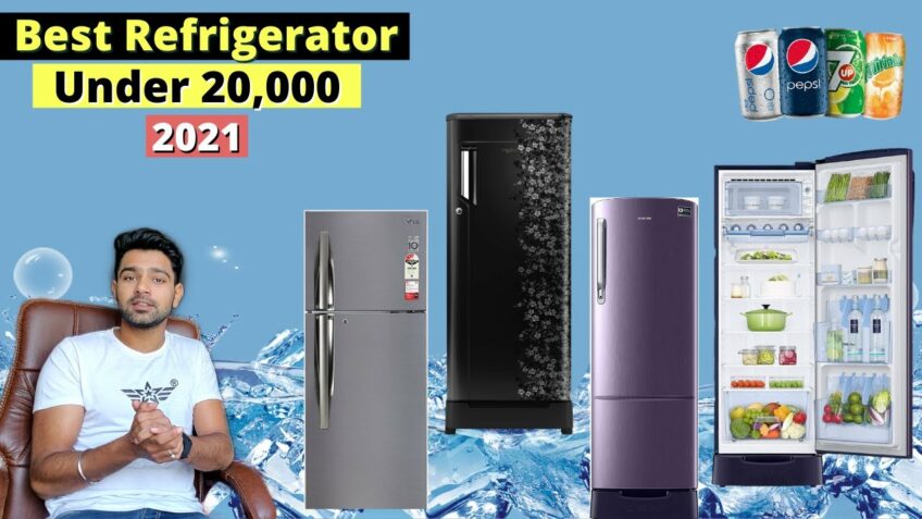 Best Single & Double Door Refrigerator Under 20,000 in India 2021 | Best Refrigerators 2021 India 🔥