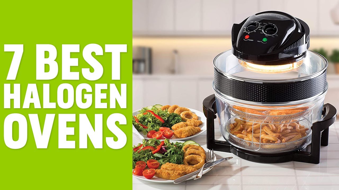 7 Best Halogen Oven Cooker Table and Flavor