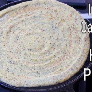 High Protein Instant Oats Dosa Recipe – Thyroid/PCOS Weight Loss – Oats Recipes For Weight Loss