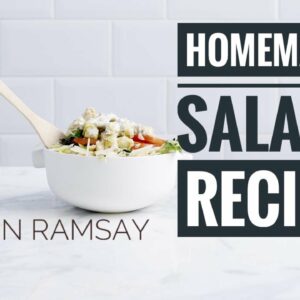 Stunning Salad Recipe By gordon Ramsay – Almost Anything