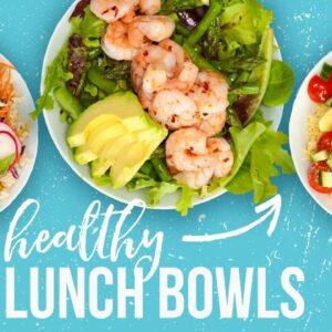 5 Healthy LUNCH BOWLS | Back-To-School 2017