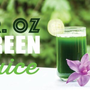 Dr. Oz Green Juice Recipe Using a Vitamix or Blendtec blender