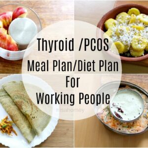 Thyroid | Pcos Meal Plan For Working People / Office Goers – Diet Plan To Lose Weight Fast – 5 kgs