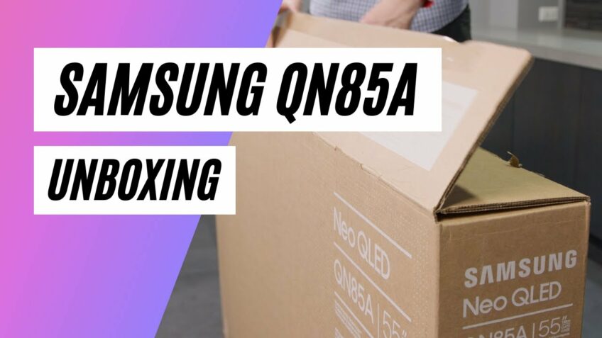 Unboxing The Samsung QN85A Series Neo QLED