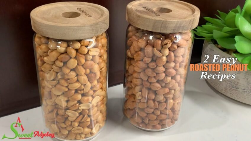 You will Never Buy Peanuts Again After Watching This. 2 Easy Ways To Make Roasted Peanuts At Home