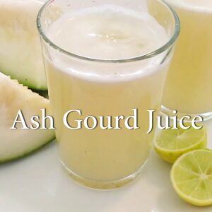 Ash Gourd Juice | Weight Loss | Winter Melon Juice | Poosanikkai Juice | Diabetic Recipe
