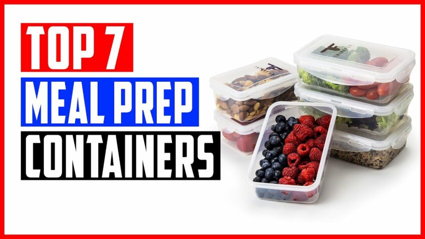 Top 7 Best Meal Prep Containers Review in 2021