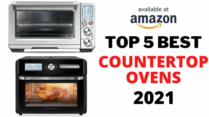 ✅[TOP 5] Best Countertop Ovens You Can Buy in 2021 | Top Convection Oven Reviews