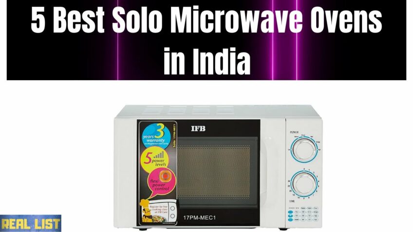 5 Rated Solo Microwave Ovens Buy in India with Prices List – Real List