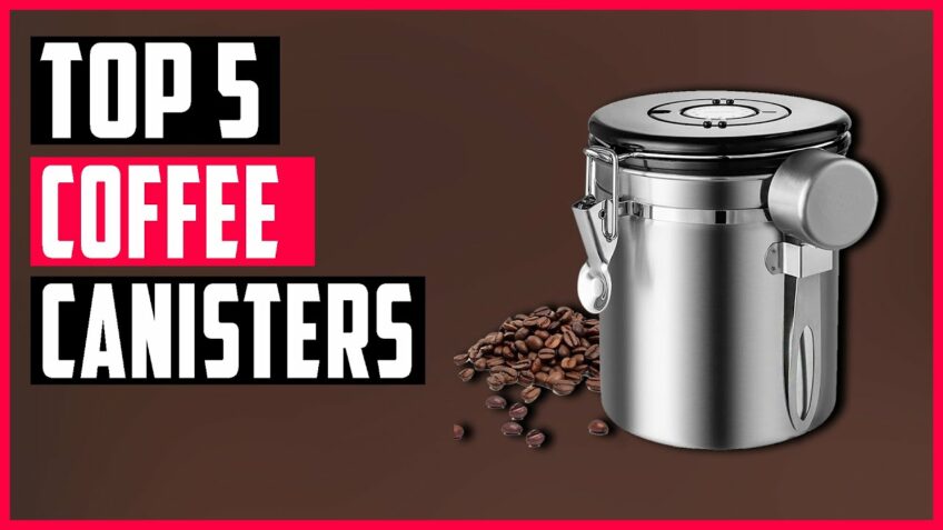 Best Coffee Canisters 2021 | Top 5 Coffee Canister Review