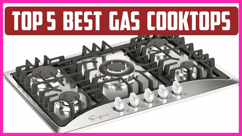 Top 5 Best Gas Cooktops in 2021 Reviews