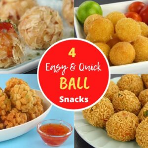 4 easy & Quick Ball Snacks by Tiffin Box | Chicken Ball | Prawn Ball | Maggi Ball | Cheese Ball