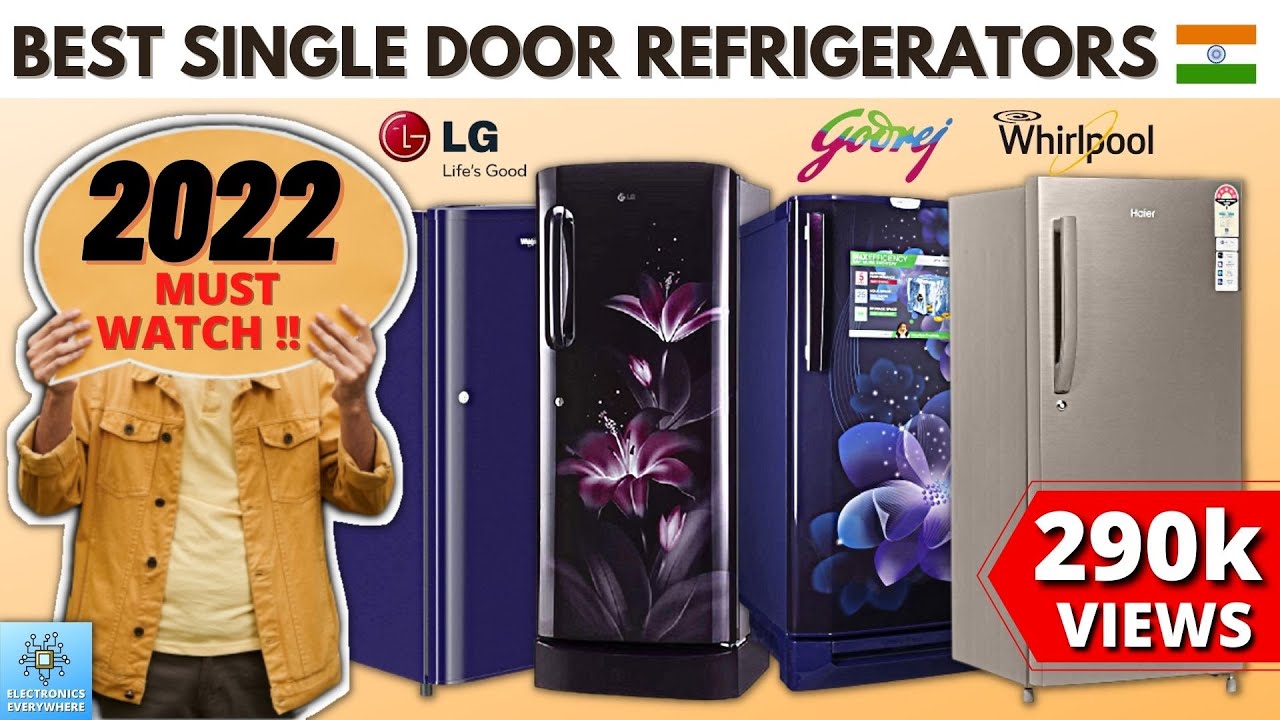 Best single door refrigerators 2022 in India Best single door