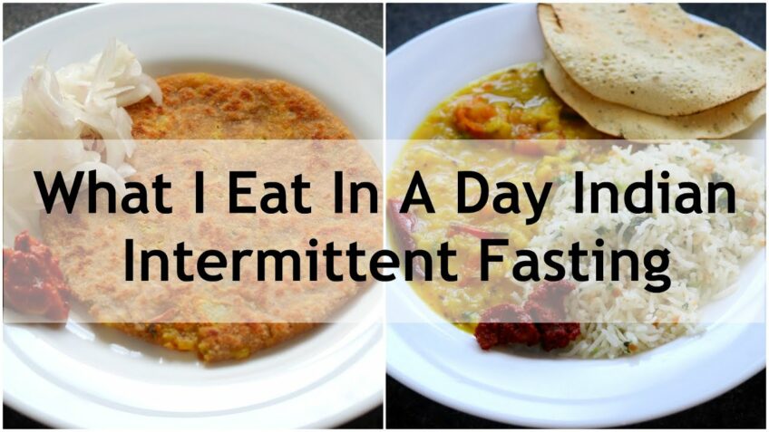 What I Eat In A Day Indian (Veg) – Intermittent Fasting – Healthy Meal Ideas For Weight Loss