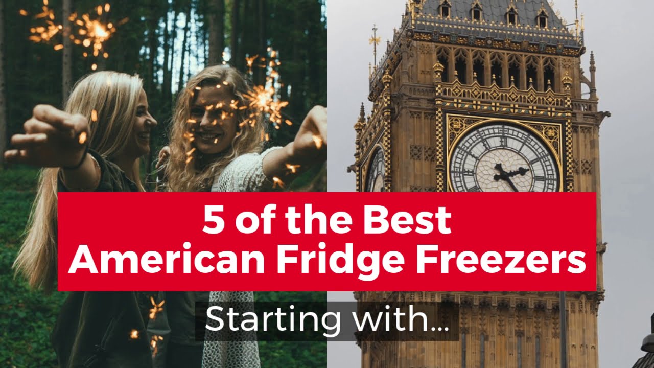 Best American Fridge Freezers in the UK Must See! Table and Flavor