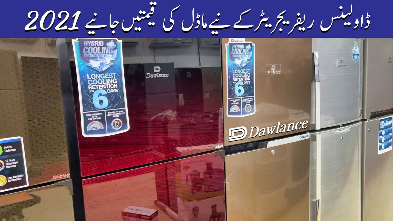 Dawlance Refrigerators Prices In Pakistan All Models 2021 Table