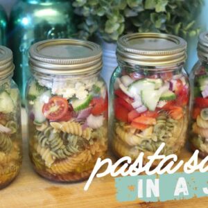 Pasta Salad in a Jar | Meal Prep Pasta Salad Recipe